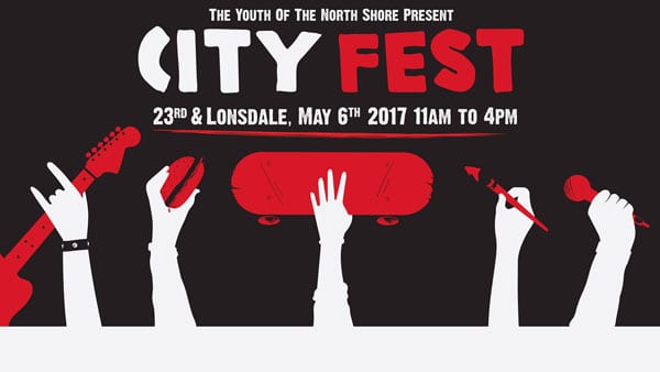 CityFest a North Shore Festival by Youth for Youth