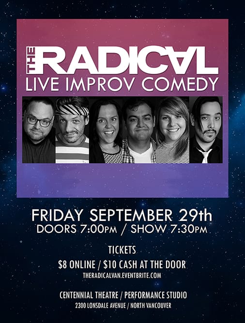 The Radical: Live Improv Comedy at Centennial Theatre North Vancouver