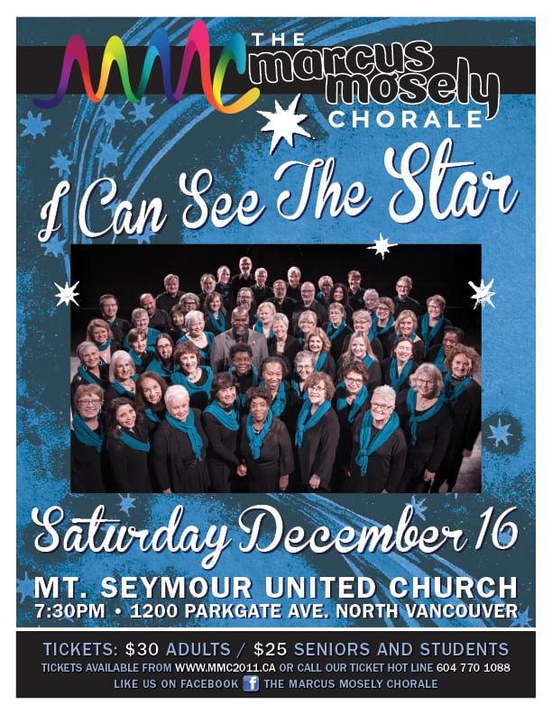 “I CAN SEE THE STAR” with the Marcus Mosely Chorale at the Mt Seymour United Church