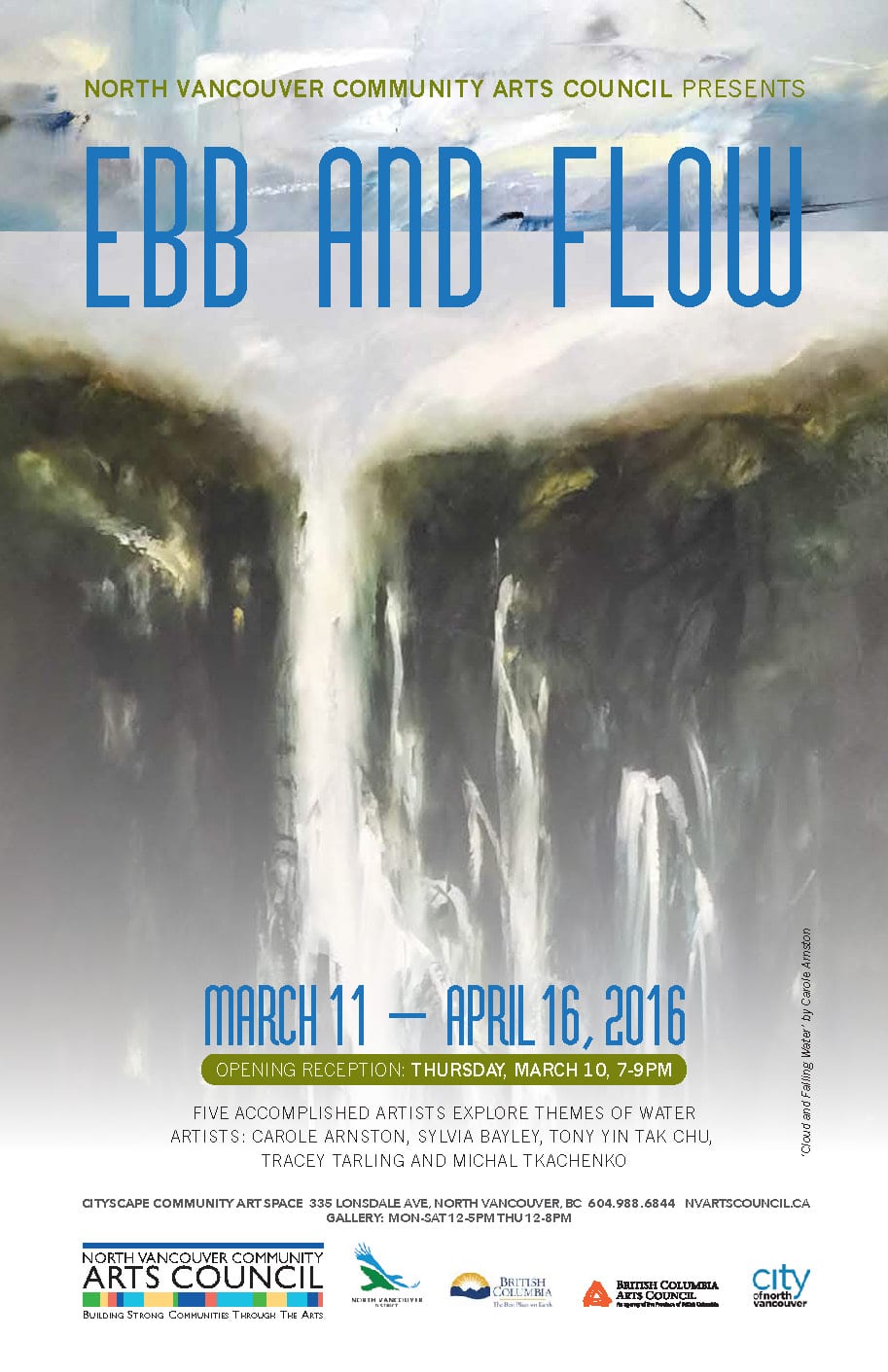 Ebb and Flow an Exhibition at the CityScape Community Arts Space North Vancouver Arts and Crafts